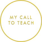 My Call to Teach